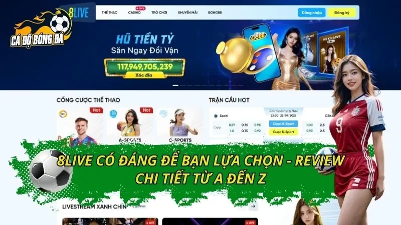 8LIVE Có Đáng Để Bạn Lựa Chọn - Review Chi Tiết Từ A Đến Z